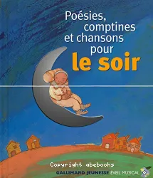 Poésies, comptines et chansons pour le soir