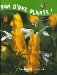 Nom d'une plante !