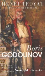 De Boris Godounov à Michel Romanov : biographie