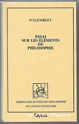 Essai sur les éléments de philosophie ou sur les principes des connaissances humaines