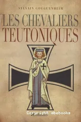 Les Chevaliers teutoniques