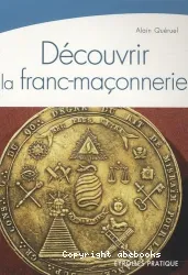 Découvrir la franc-maçonnerie