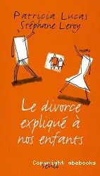 Le Divorce expliqué à nos enfants