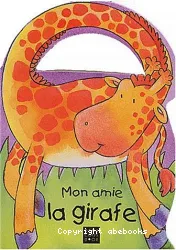 Mon ami la girafe