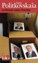 La Russie selon Poutine