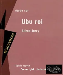 Etude sur Alfred Jarry, 