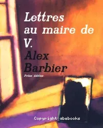 Lettres au maire de V.