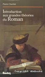 Introduction aux grandes théories du Roman