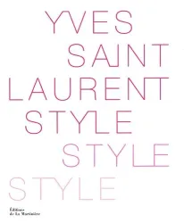 Yves Saint Laurent, style