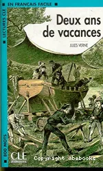 Deux ans de vacances : adapté en français facile