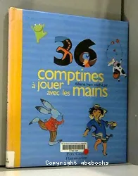 Comptines à jouer avec les mains