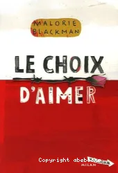 Le Choix d'aimer [3]