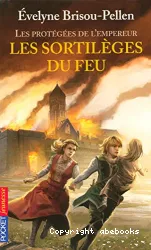 Les sortilèges du feu