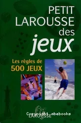 Petit Larousse des jeux