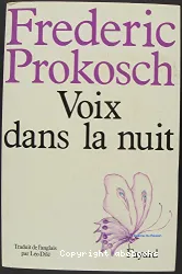 Voix dans la nuit