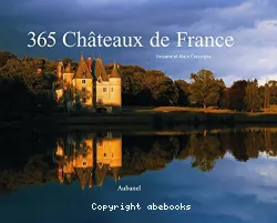 365 châteaux de France