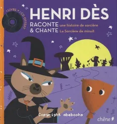 Henri Dès raconte une histoire de sorcière & chante 