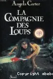 La Compagnie des loups et autres nouvelles