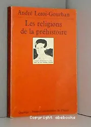 Les Religions de la préhistoire