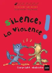 Silence, la violence !