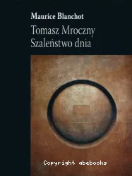 Tomasz Mroczny ; Szalenstwo dnia