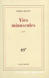 Vies minuscules