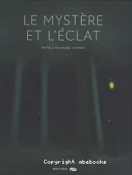 Le Mystère et l'éclat