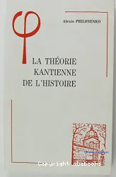 La Théorie kantienne de l'histoire