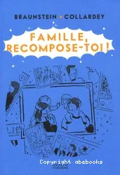 Famille, recompose-toi !