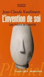 L'Invention de soi