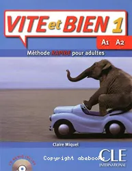 Vite et bien. 1, A1-A2 : méthode rapide pour adultes