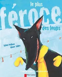 Le Plus féroce des loups