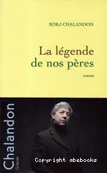 La Légende de nos pères