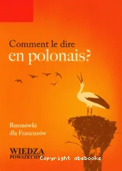 Comment le dire en polonais ?