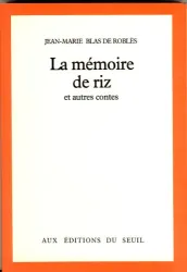 La mémoire de riz et autres contes