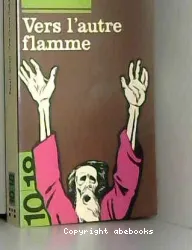 Vers l'autre flamme: après seize mois dans l'U.R.S.S., 1927-1928