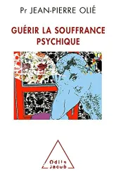 Guérir la souffrance psychique