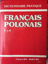 Podreczny slownik francusko-polski z suplementem : [A-Z]