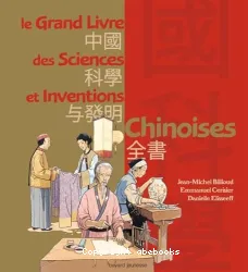 Le Grand livre des sciences et inventions chinoises