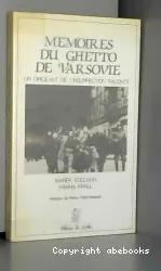 Mémoires du ghetto de Varsovie: un dirigeant de l'insurrection raconte