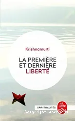 La Première et dernière liberté