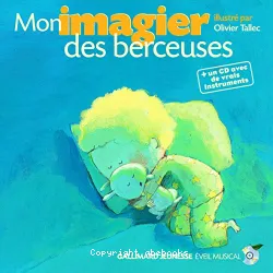 Mon imagier des berceuses + CD avec de vrais instruments