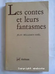 Les Contes et leurs fantasmes