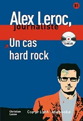 Un cas hard rock : [1 livre + 1 CD]