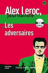 Les Adversaires : [1 livre + 1 CD]