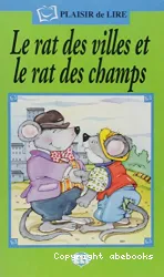 Le Rat de ville et le rat des champs : [1 livre + 1 CD]