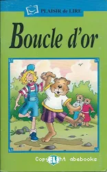 Boucle d'or : [1 livre + 1 CD]