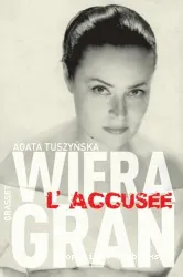 Wiera Gran : l'accusée