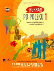 Hurra!!!! po polsku. 1, [Propozycja programowa na poziom A1]