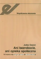 Ani bezrobocie, ani opieka spoleczna